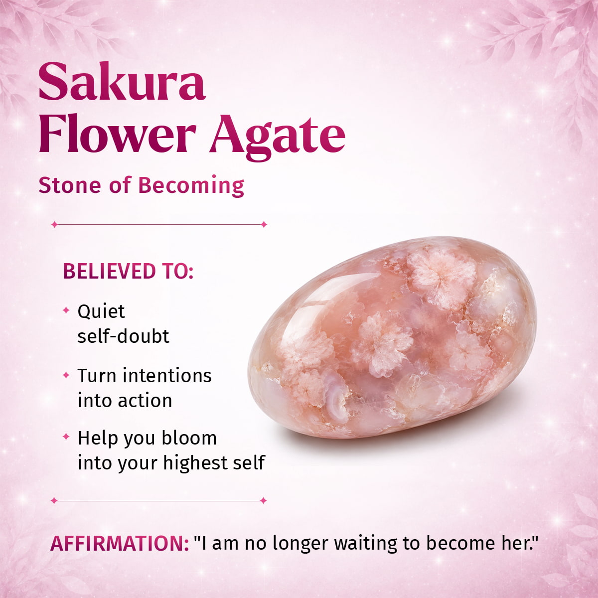 Sakura Flower Agate polished crystal stone with pink and white floral patterns, displayed on a soft pink background with text describing its spiritual meanings and affirmation.