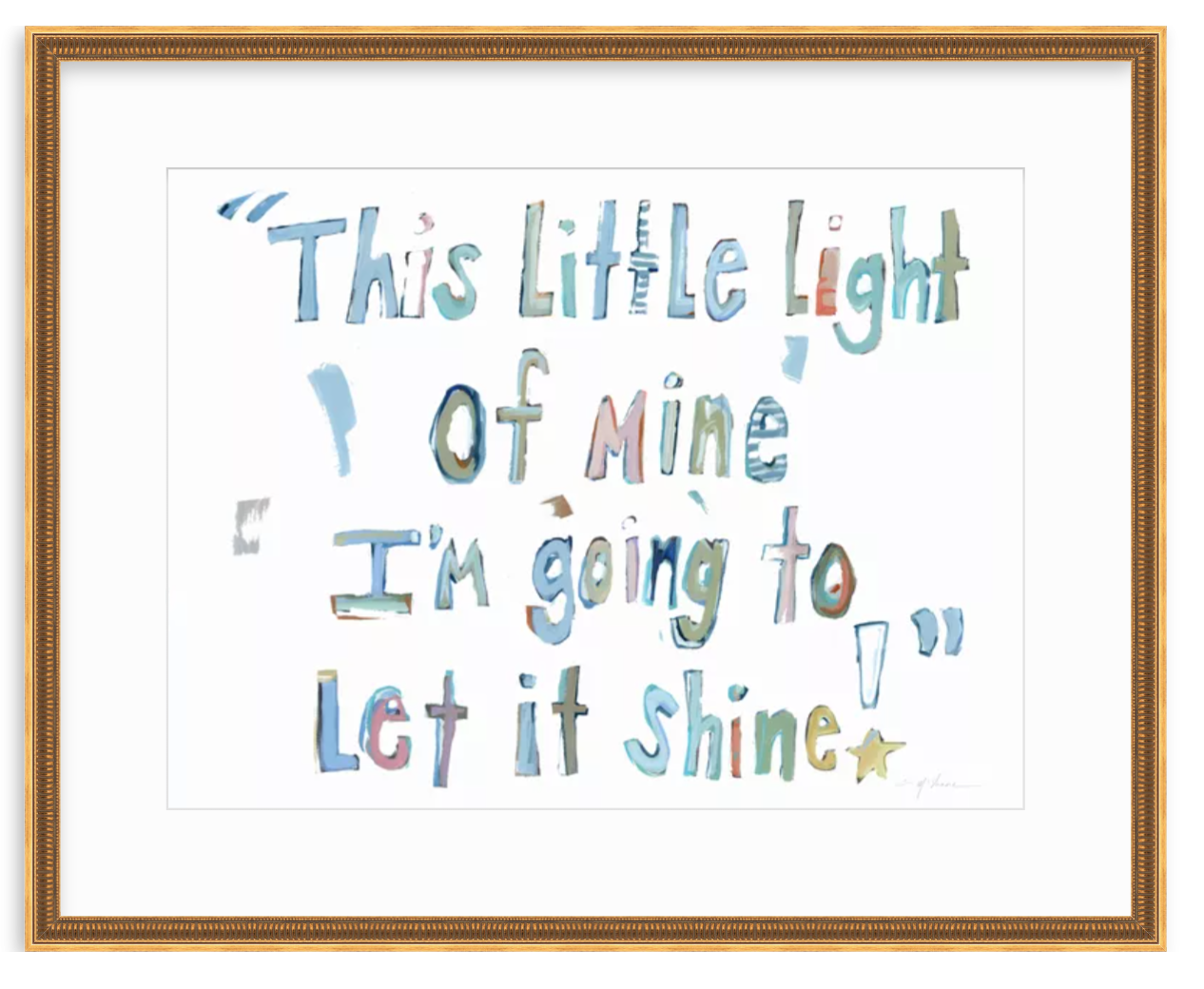 Framed watercolor art print featuring the quote 'This Little Light Of Mine I'm going to Let it Shine' in pastel blue, green, and pink lettering on a white mat, enclosed in a gold frame.